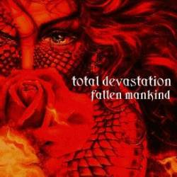 Total Devastation : Fallen Mankind